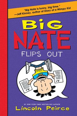 Big Nate flips out Book cover
