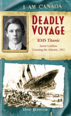 Deadly voyage : RMS Titanic Book cover