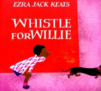 Whistle for Willie Book cover