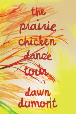 The Prairie Chicken dance tour Book cover