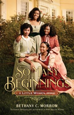 So many beginnings : a Little Women remix Book cover