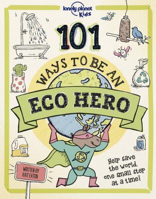 101 ways to be an eco hero Book cover