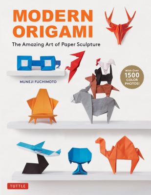 Modern origami : the amazing art of paper sculpture Book cover