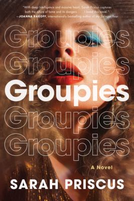 Groupies : a novel Book cover