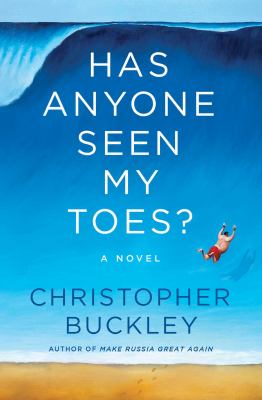 Has anyone seen my toes? : a novel Book cover