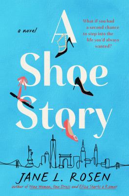 A shoe story : a novel Book cover