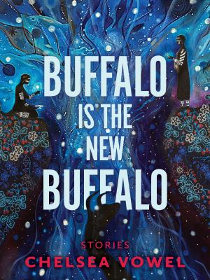 Buffalo is the new Buffalo : stories Book cover