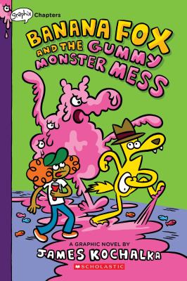 Banana Fox and the gummy monster mess : a graphic novel Book cover