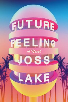 Future feeling : a novel Book cover