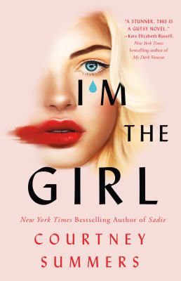 I'm the girl : a novel Book cover