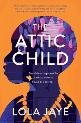 The attic child : a novel Book cover