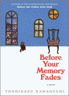 Before your memory fades : a novel Book cover