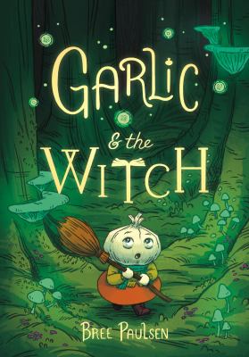 Garlic & the witch Book cover