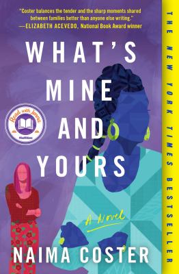 What's mine and yours : a novel Book cover