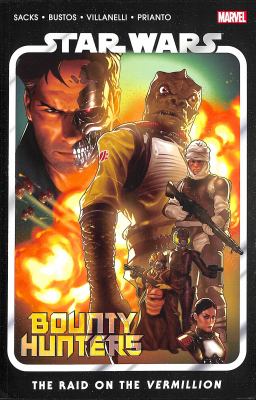 Star Wars Bounty hunters. Vol. 5 The raid on the Vermillion Book cover