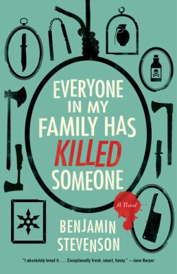 Everyone in my family has killed someone : a novel Book cover