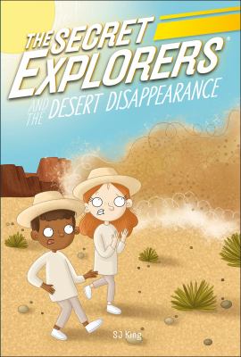 The Secret Explorers and the desert disappearance Book cover