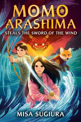 Momo Arashima steals the sword of the wind Book cover