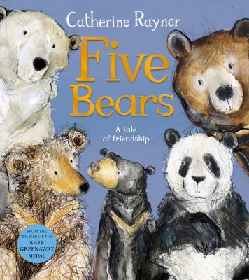 Five Bears : a tale of friendship Book cover