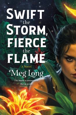 Swift the storm, fierce the flame Book cover