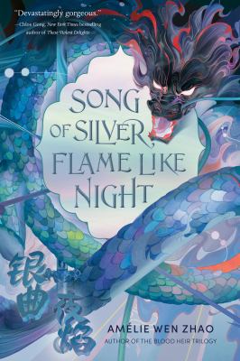 Song of silver, flame like night Book cover