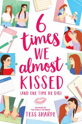 6 times we almost kissed (and one time we did) Book cover