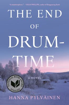The end of drum-time : a novel Book cover