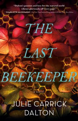 The last beekeeper : a novel Book cover