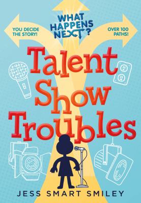 What happens next? Talent show troubles Book cover
