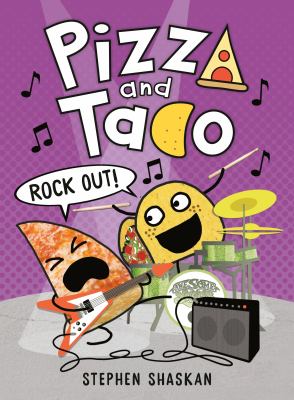 Pizza and Taco. Book 5 Rock out! Book cover