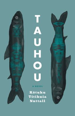 Tauhou : a novel Book cover