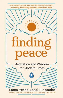 Finding peace : meditation and wisdom for modern times Book cover