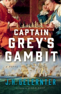 Captain Grey's gambit : a novel Book cover