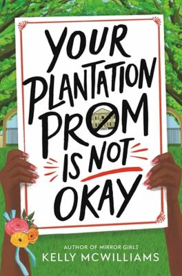 Your plantation prom is not okay Book cover
