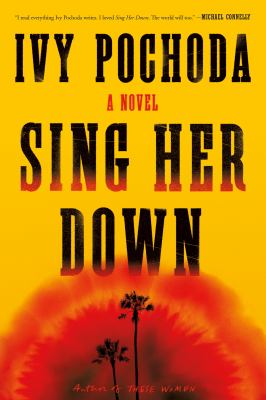 Sing her down : a novel Book cover