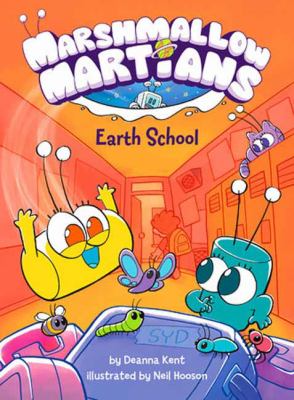 Marshmallow Martians. Earth school Book cover