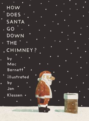 How does Santa go down the chimney? Book cover