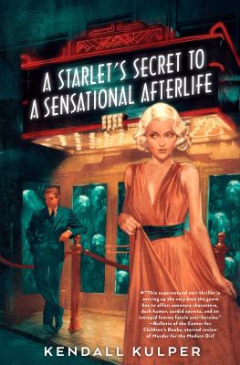 A starlet's secret to a sensational afterlife Book cover