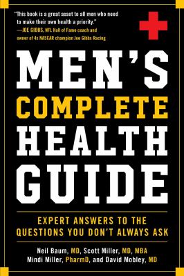 Men's complete health guide : expert answers to the questions you don't always ask Book cover