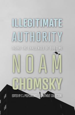 Illegitimate authority : facing the challenges of our time Book cover