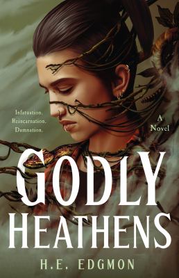 Godly heathens : a novel Book cover