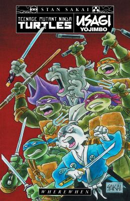 Teenage Mutant Ninja Turtles/Usagi Yojimbo. WhereWhen Book cover