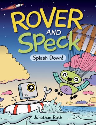 Rover and Speck. Volume 2 Splash down! Book cover