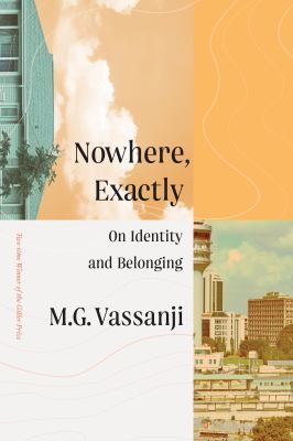 Nowhere, exactly : on identity and belonging Book cover