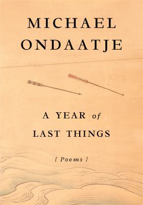 A year of last things : poems Book cover