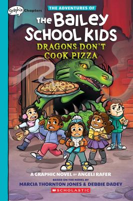 The adventures of the Bailey School Kids. 4 Dragons don't cook pizza Book cover