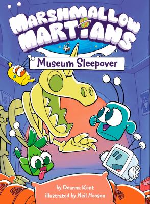 Marshmallow Martians. Museum sleepover Book cover