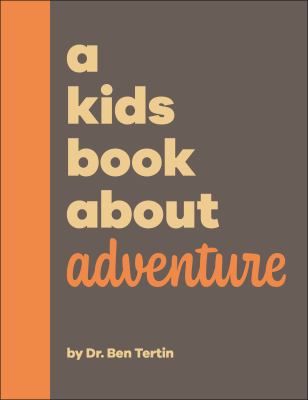 A kids book about adventure Book cover