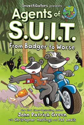 Agents of S.U.I.T. : from badger to worse Book cover