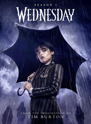 Wednesday. The complete first season Book cover